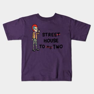 street house to my two Kids T-Shirt